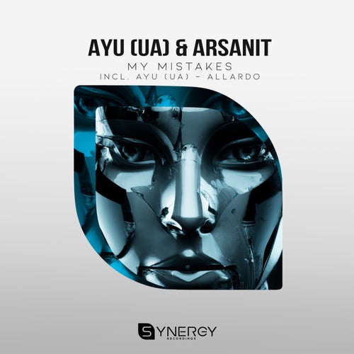 Arsanit , AYU (UA) - My Mistakes [SYN068]